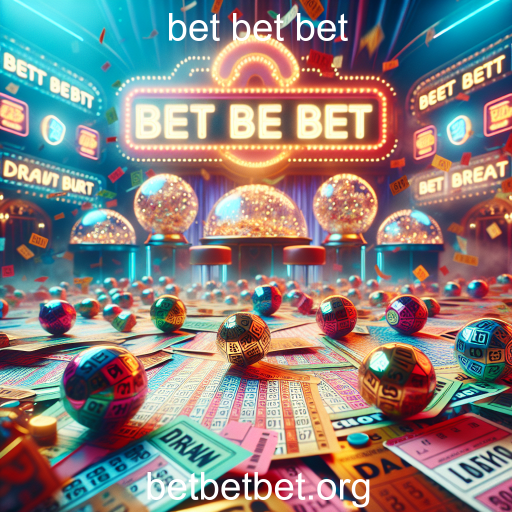 A Emoção da Loteria no 'bet bet bet'